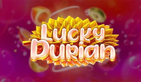 durian 777 slot|Lucky Durian Slot Demo by Habanero, Free Play & Game Review.